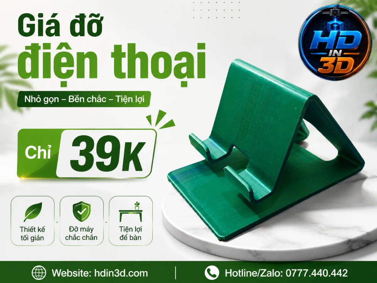 Giá đỡ điện thoại 3D – nhỏ gọn, chắc chắn